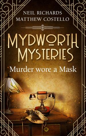 Book cover of Mydworth Mysteries - Murder wore a Mask