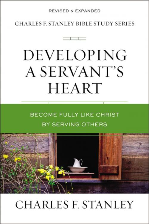 Cover of the book Developing a Servant's Heart by Charles F. Stanley (personal), Thomas Nelson