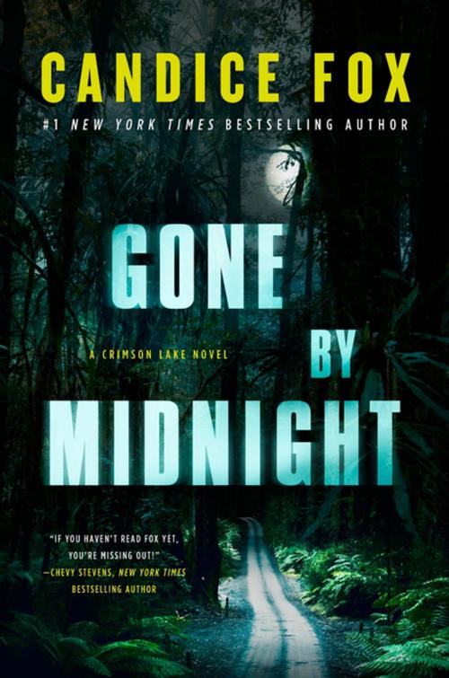 Cover of the book Gone by Midnight by Candice Fox, Tom Doherty Associates