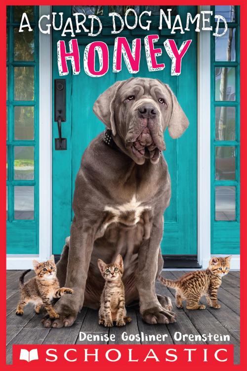 Cover of the book A Guard Dog Named Honey by Denise Gosliner Orenstein, Scholastic Inc.