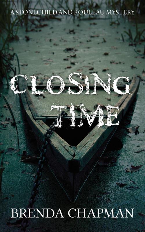 Cover of the book Closing Time by Brenda Chapman, Dundurn