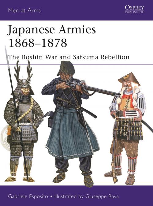 Cover of the book Japanese Armies 1868–1878 by Gabriele Esposito, Bloomsbury Publishing
