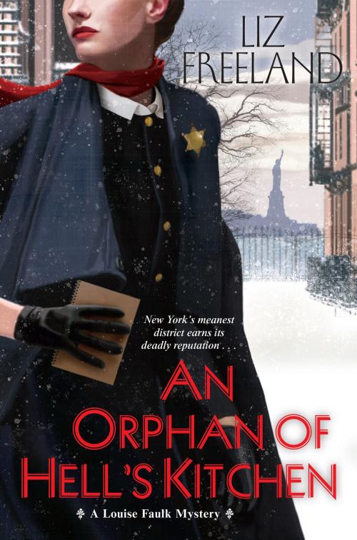 Cover of the book An Orphan of Hell's Kitchen by Liz Freeland, Kensington Books