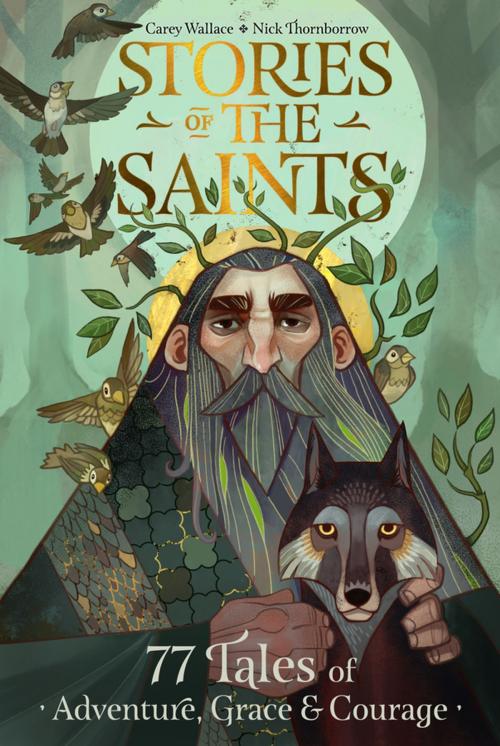 Cover of the book Stories of the Saints by Carey Wallace, Workman Publishing Company