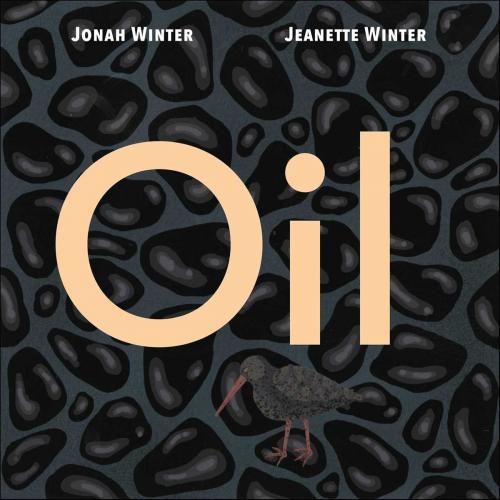 Cover of the book Oil by Jonah Winter, Beach Lane Books