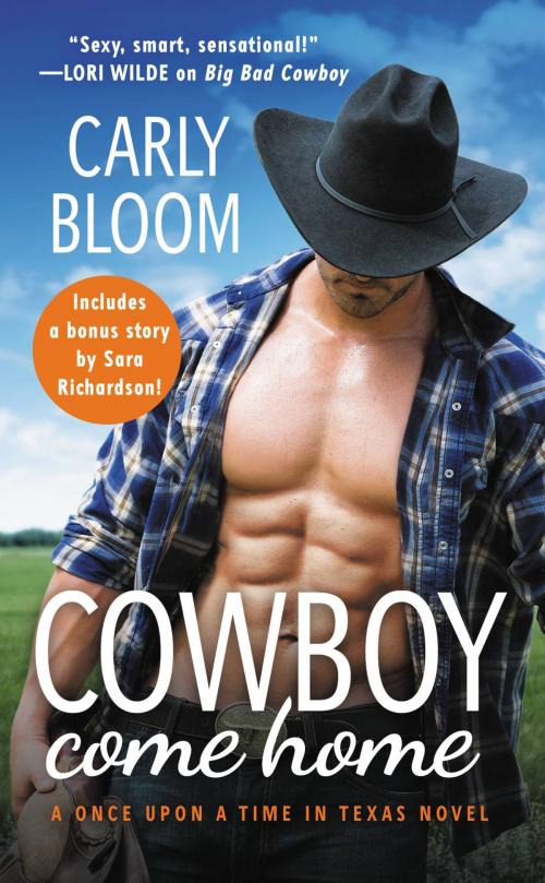 Cover of the book Cowboy Come Home by Carly Bloom, Grand Central Publishing