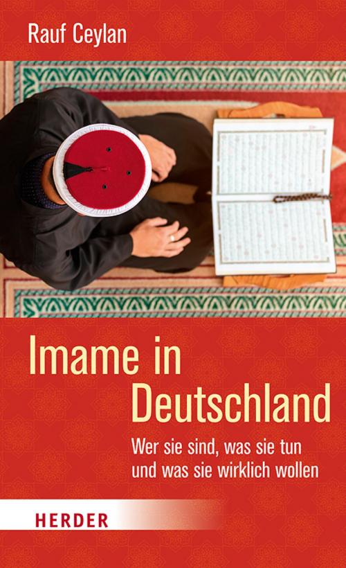 Cover of the book Imame in Deutschland by Rauf Ceylan, Verlag Herder