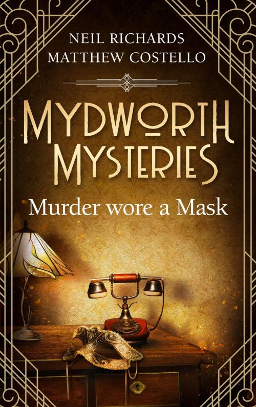 Cover of the book Mydworth Mysteries - Murder wore a Mask by Matthew Costello, Neil Richards, Bastei Entertainment