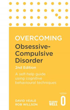 Book cover of Overcoming Obsessive-Compulsive Disorder, 2nd Edition