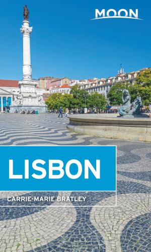 Cover of the book Moon Lisbon & Beyond by Kevin Whitton