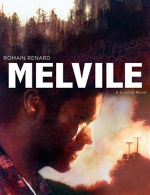 Cover of the book Melvile: A Graphic Novel by Alexander H. Harcourt