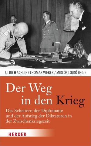 Cover of the book Der Weg in den Krieg by Johannes Paul II., Benedikt XVI., Franziskus (Papst)
