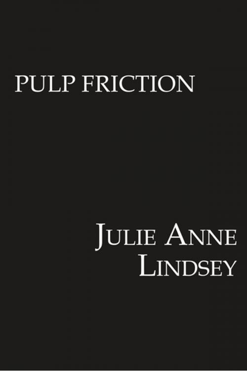 Cover of the book Pulp Friction by Julie Anne Lindsey, Kensington Books