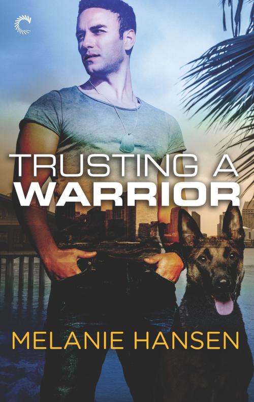 Cover of the book Trusting a Warrior by Melanie Hansen, Carina Press