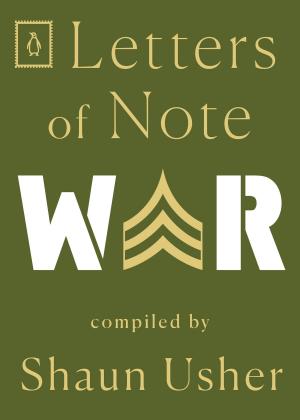 Cover of the book Letters of Note: War by Tom Clancy, Frederick M. Franks