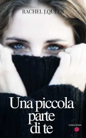 Book cover of Una Piccola Parte Di Te