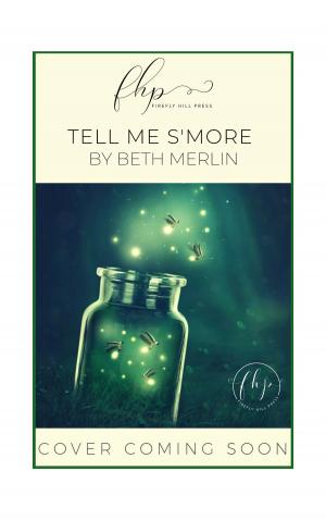 Cover of the book Tell Me S'more by Sharon Miller
