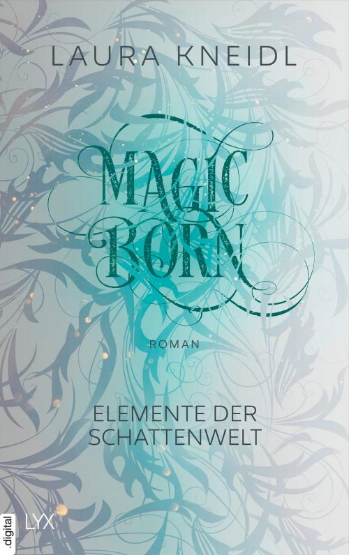 Cover of the book Magicborn by Laura Kneidl, LYX.digital