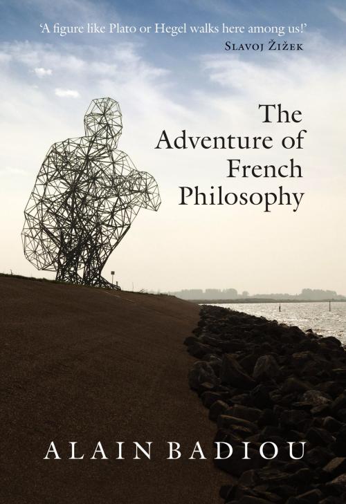 Cover of the book The Adventure of French Philosophy by Alain Badiou, Verso Books