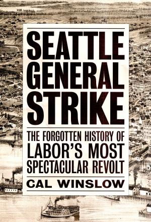 Cover of the book Seattle General Strike by Ross Perlin