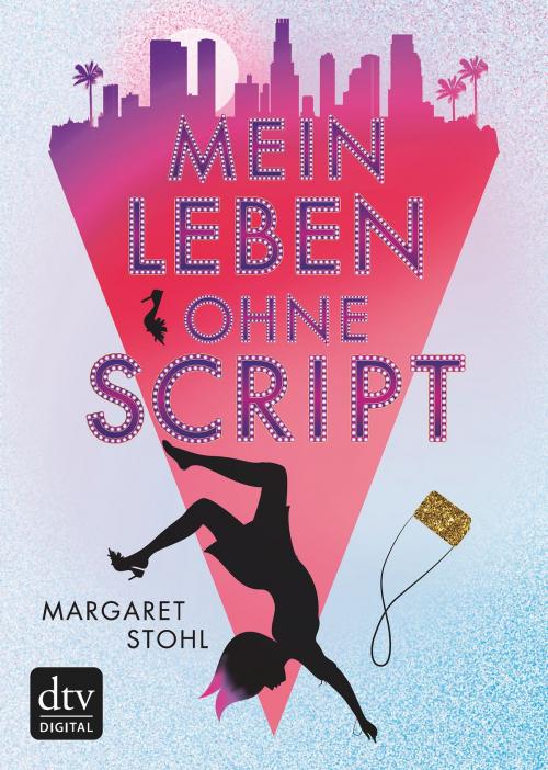 Cover of the book Mein Leben ohne Script by Margaret Stohl, dtv Verlagsgesellschaft mbH & Co. KG