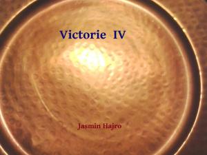 Cover of the book Victorie IV by Jasmin Hajro