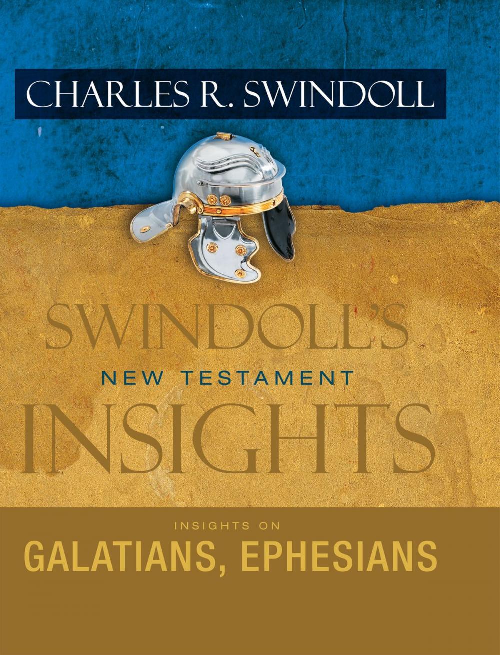 Big bigCover of Insights on Galatians, Ephesians