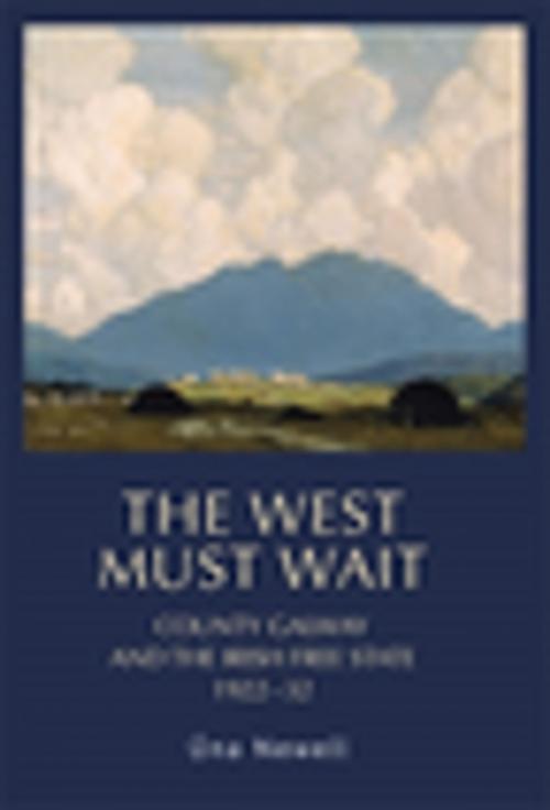 Cover of the book The West must wait by Úna Newel, Manchester University Press