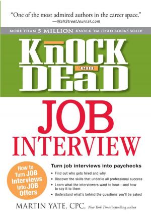 Cover of the book Knock em Dead Job Interview by Annette Valentine